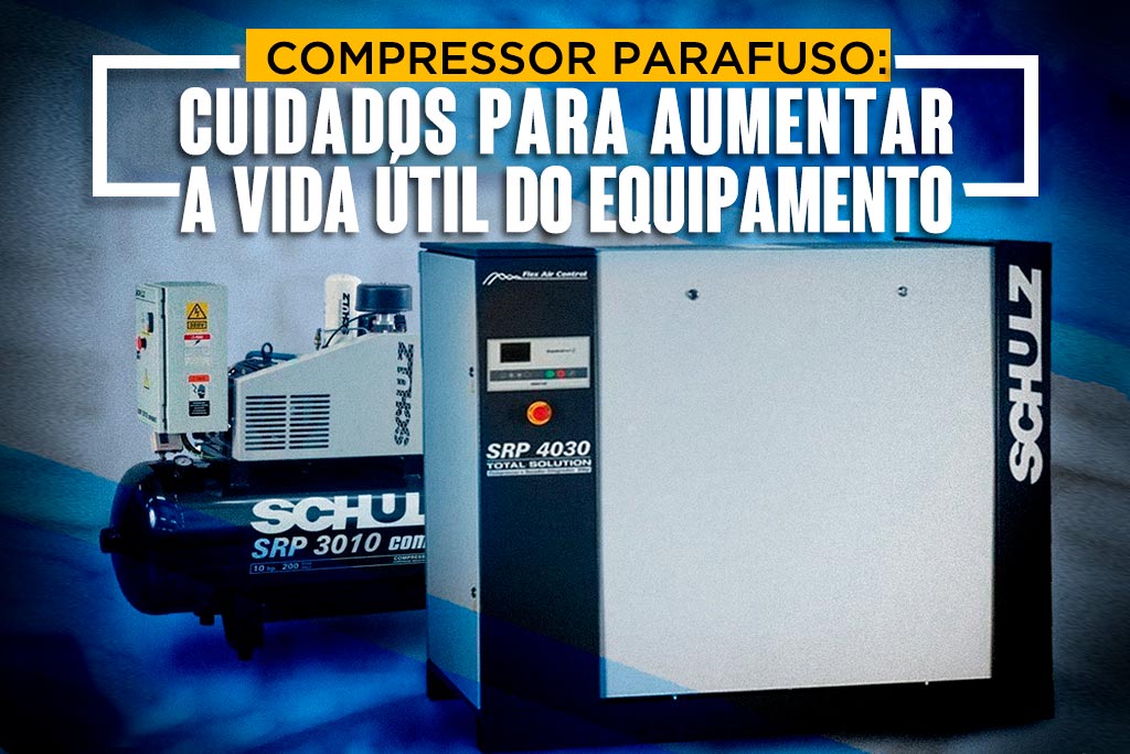 Cuidados necessários para o compressor parafuso