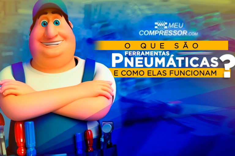 O que são ferramentas pneumáticas e como elas funcionam?