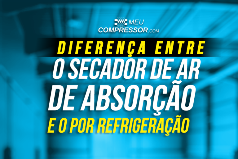 Qual a diferença entre o secador de ar de absorção e o por refrigeração?