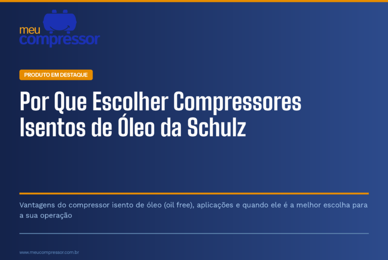 Capa do artigo sobre compressores isentos de óleo Schulz (oil free), com a marca MeuCompressor