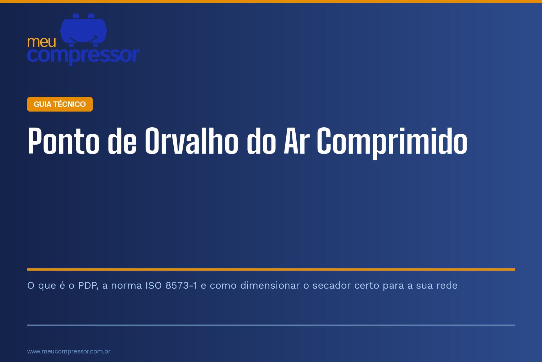 O Que É Ponto de Orvalho do Ar Comprimido - MeuCompressor - Blog